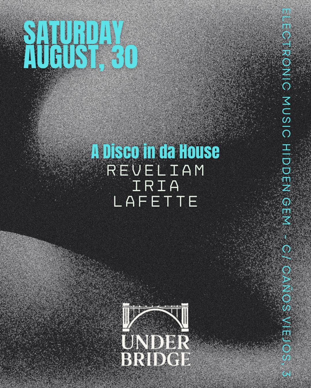 Under Bridge X A Disco In Da House