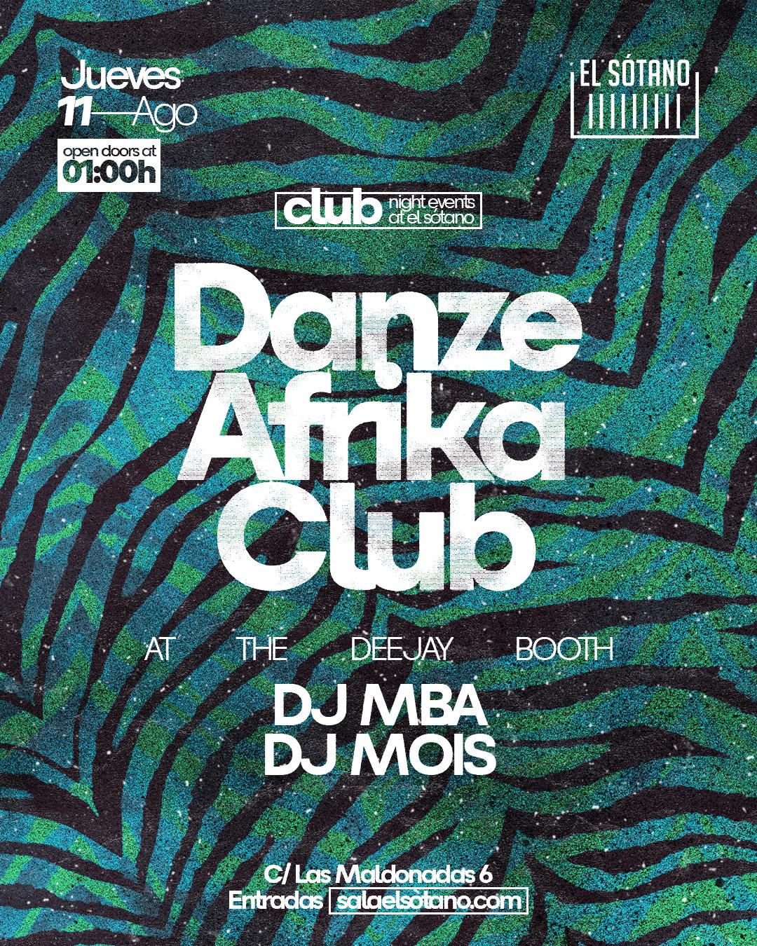 Danze Afrika Club: Dj Mba, Dj Mois