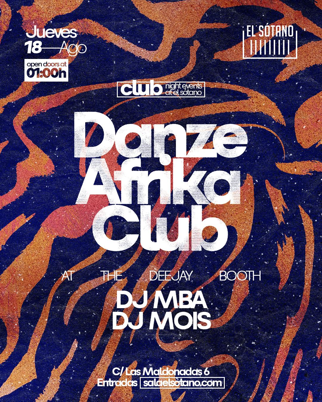 Danze Afrika Club: Dj Mba, Dj Mois