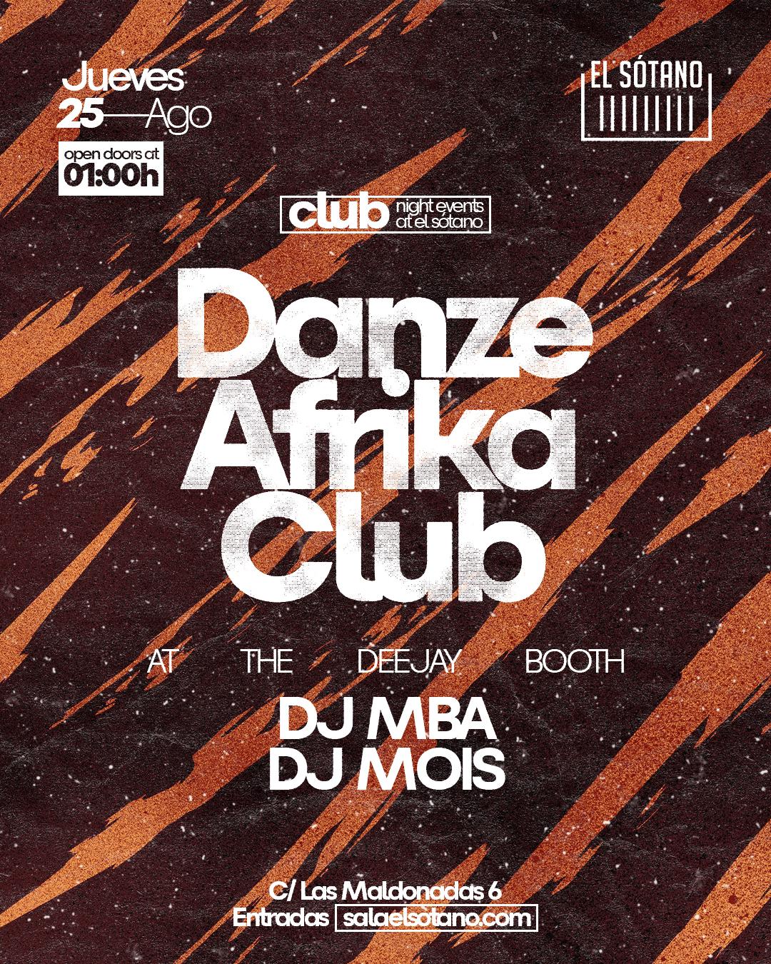 Danze Afrika Club: Dj Mba, Dj Mois