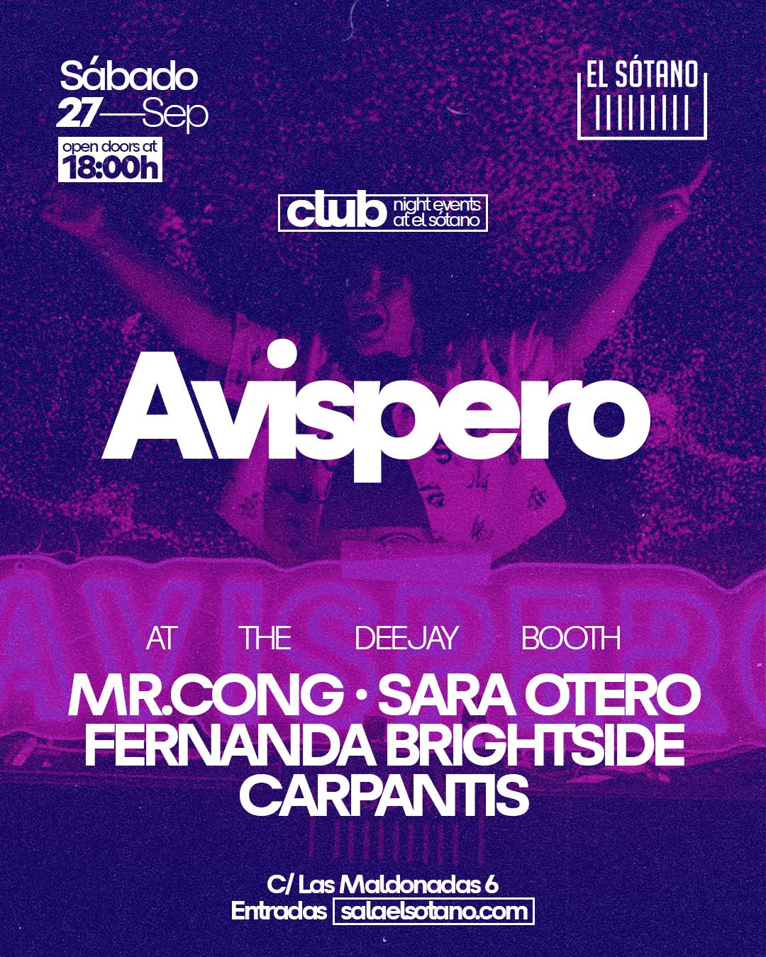 Avispero: Mr.Cong, Sara Otero, Fernanda Brightside, Carpantis