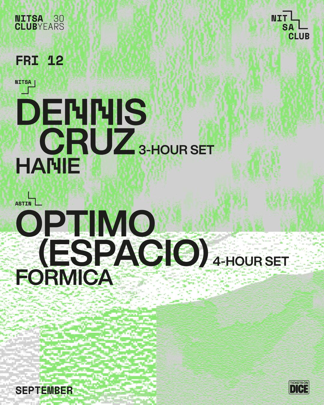 Dennis Cruz 3-Hour Set / Optimo (Espacio) 4-Hour Set
