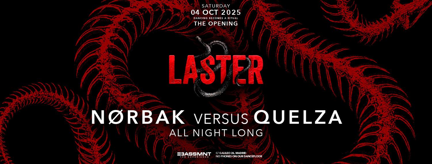 Laster Club Presents The Opening Again With Norbak Versus Quelza