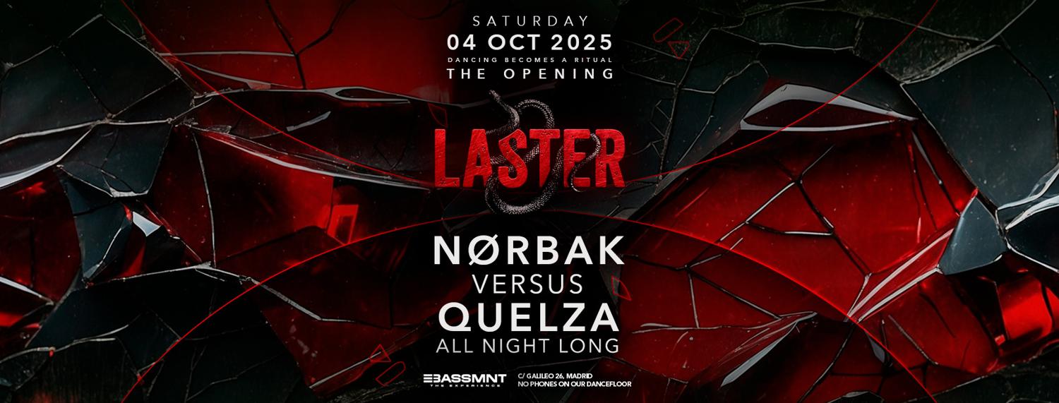 Laster Club Presents The Opening Again With Norbak Versus Quelza