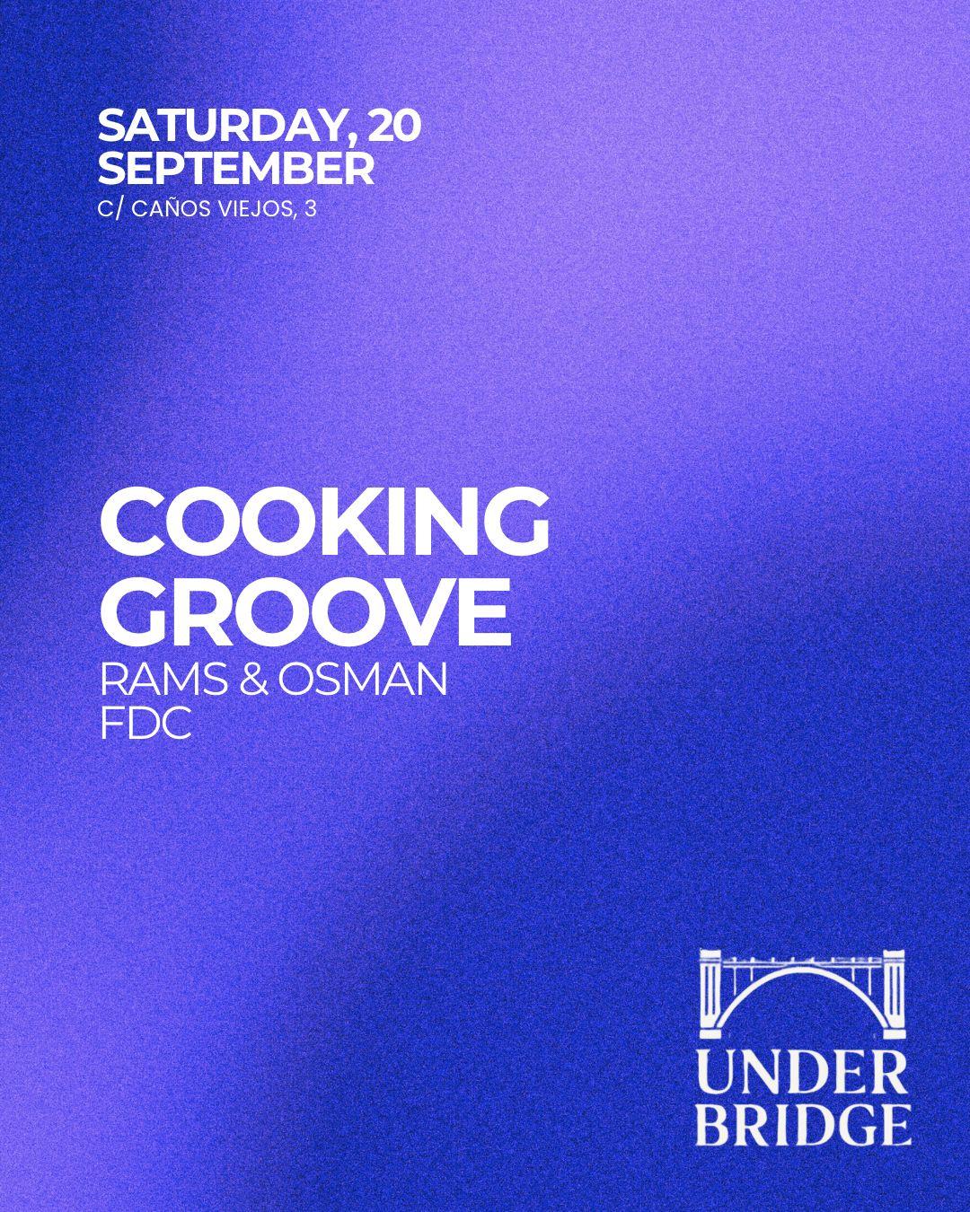 Cooking Groove X Under Bridge