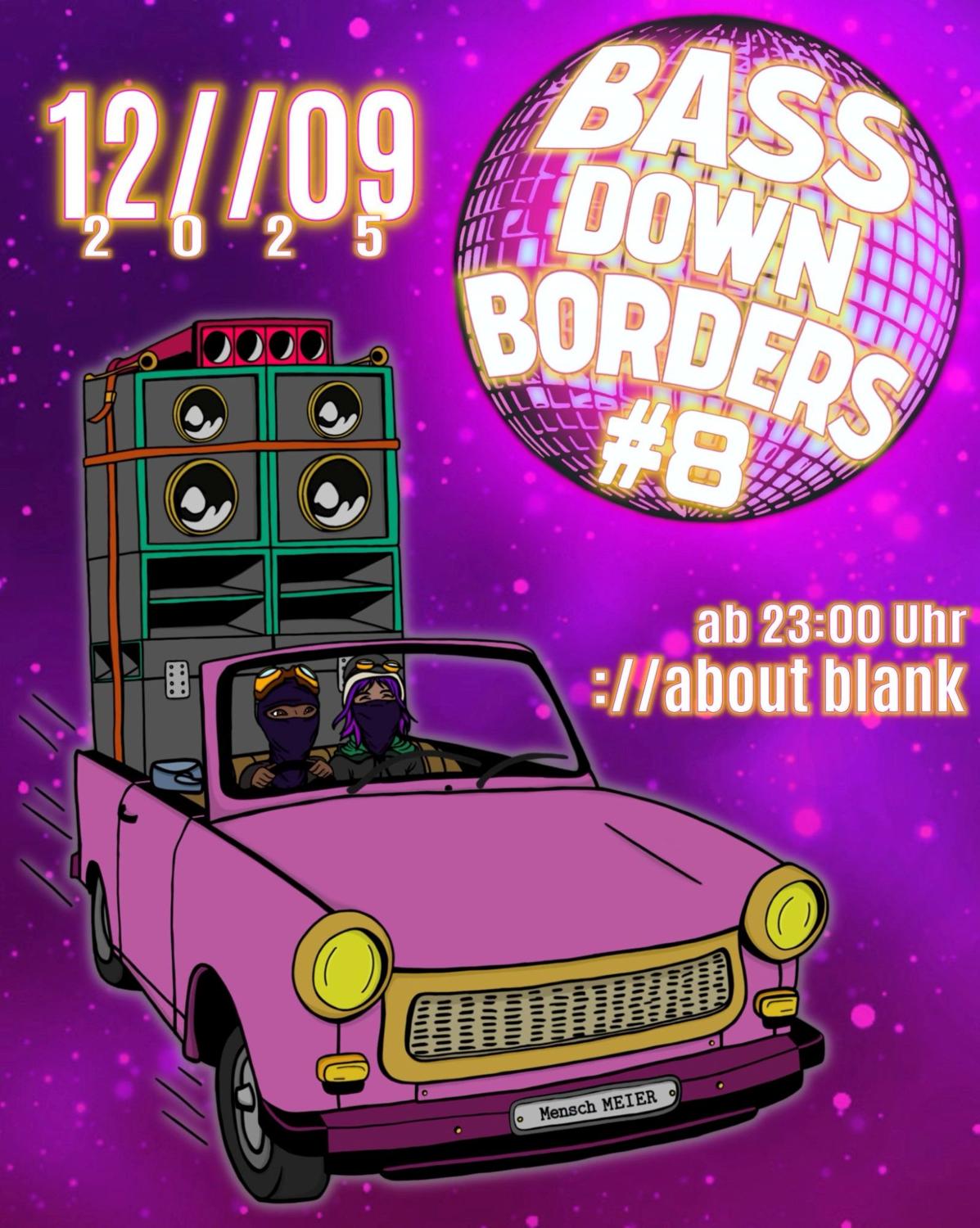 Bass Down Borders #8