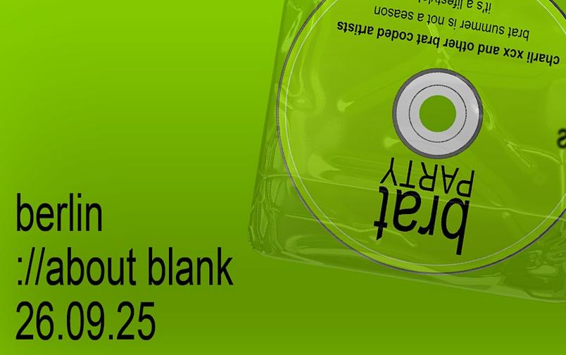 Brat Party • With Charli Xcx & Other Brat Coded Artists • Berlin