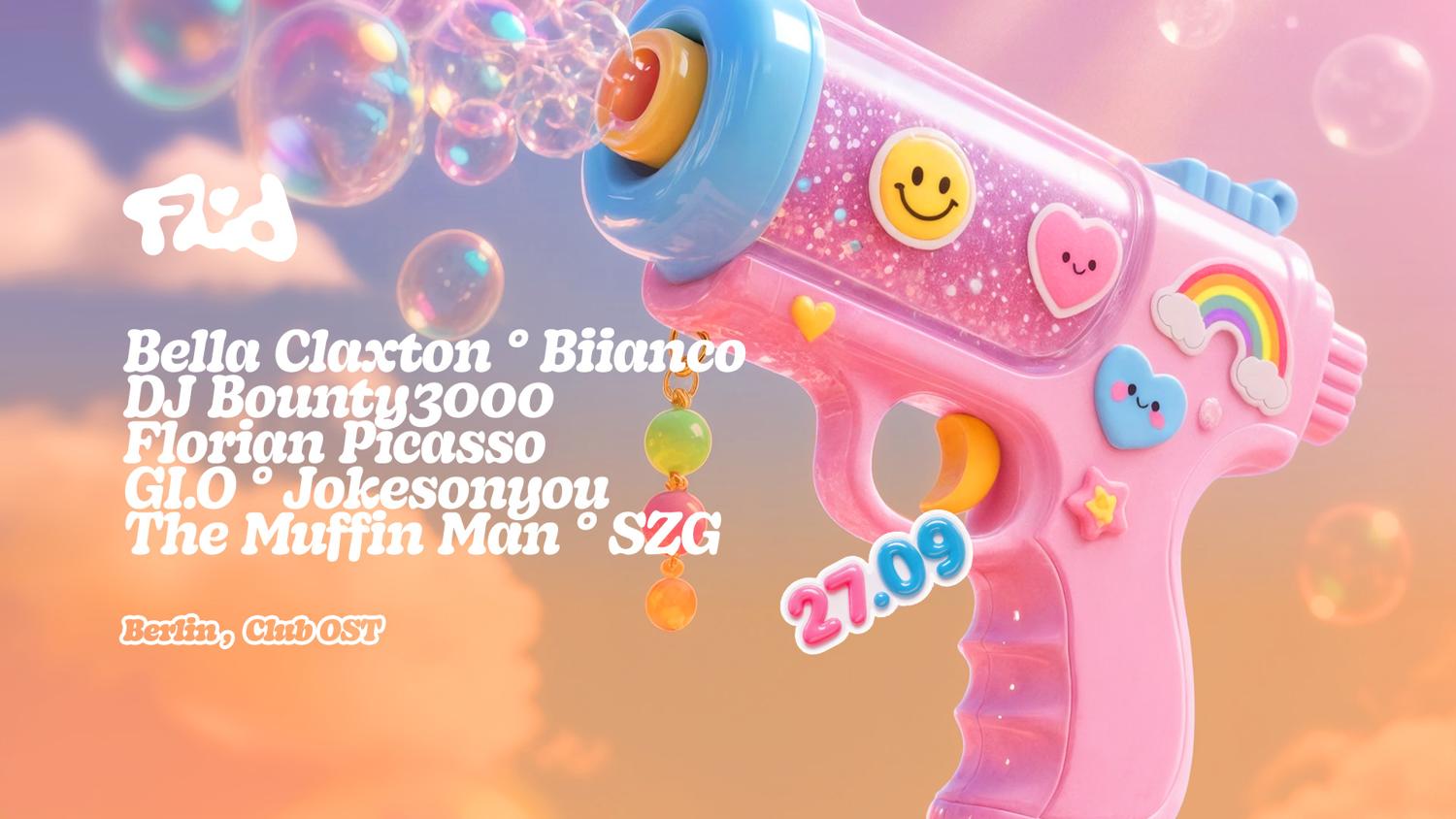 Fluid •  Biianco, Florian Picasso, Szg, Bella Claxton, Jokesonyou, Dj Bounty3000, Gi.O