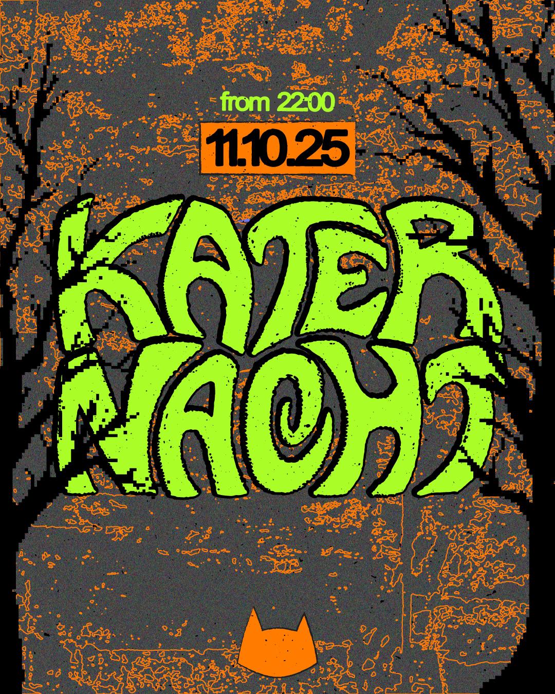 Katernacht With Peter Invasion, Neu-Romancer, Wannadosomething? + More