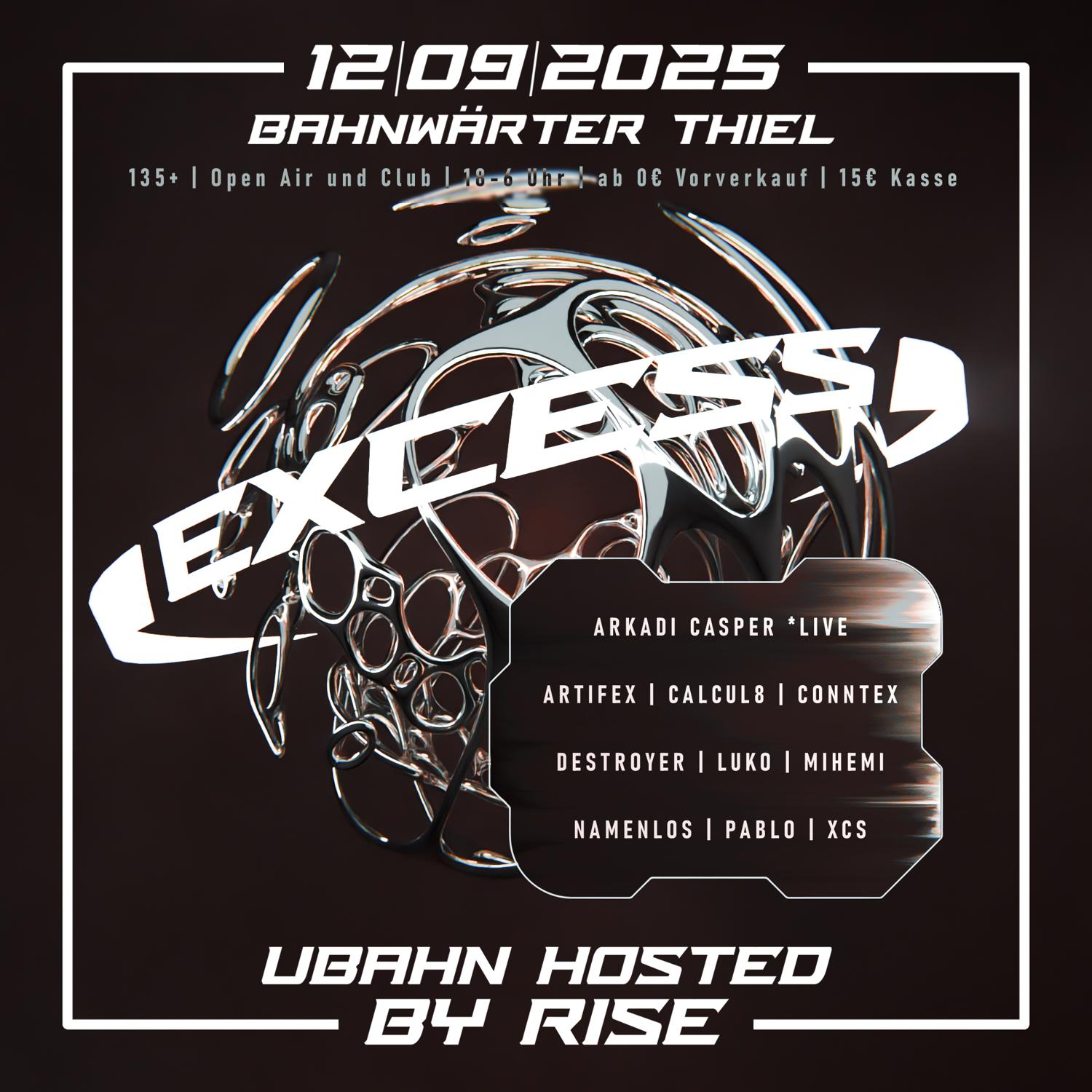 135+ Mit Excess & Rise - Open Air & Club | Bahnwärter Thiel
