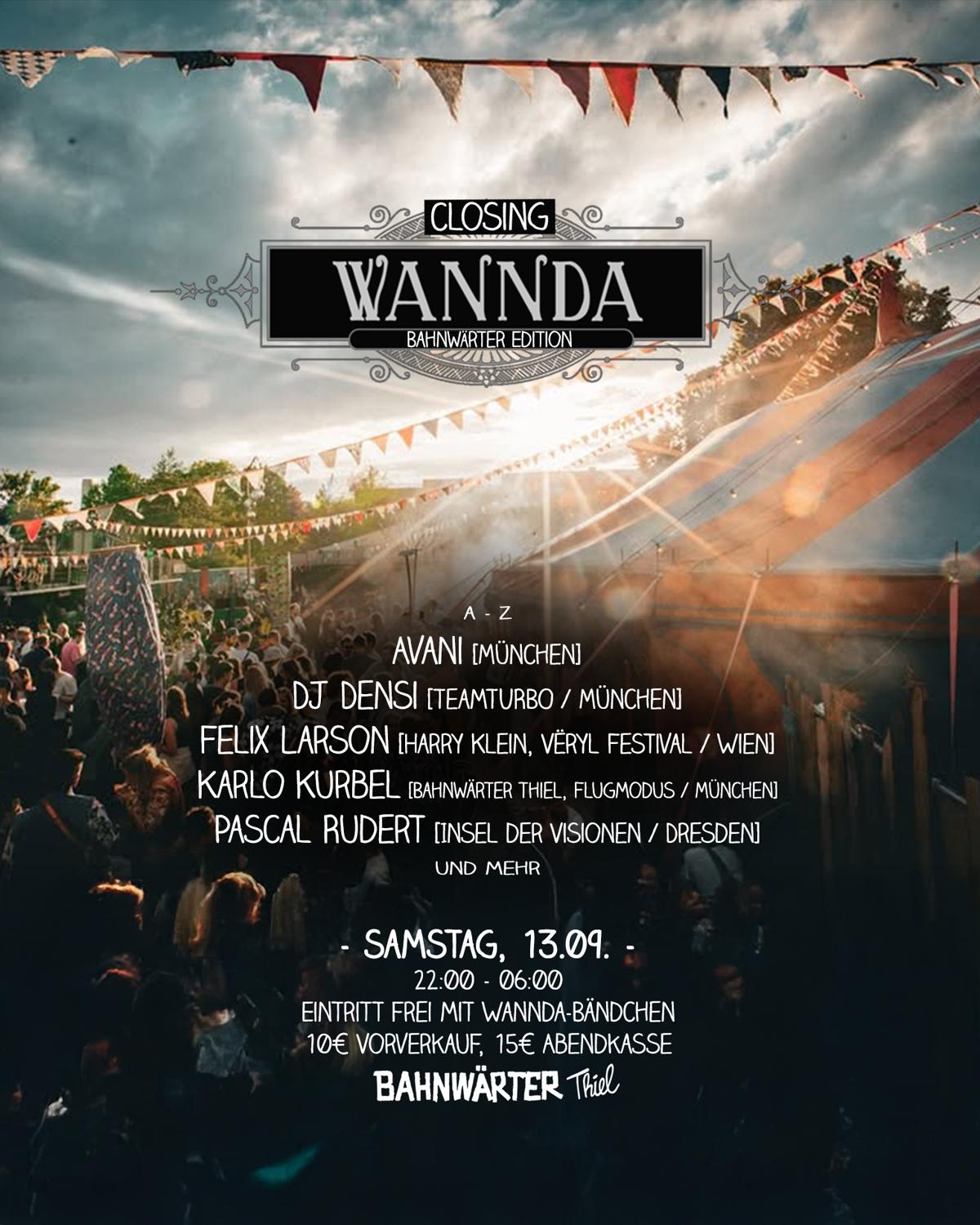 Wannda Circus Closing / Bahnwärter Edition
