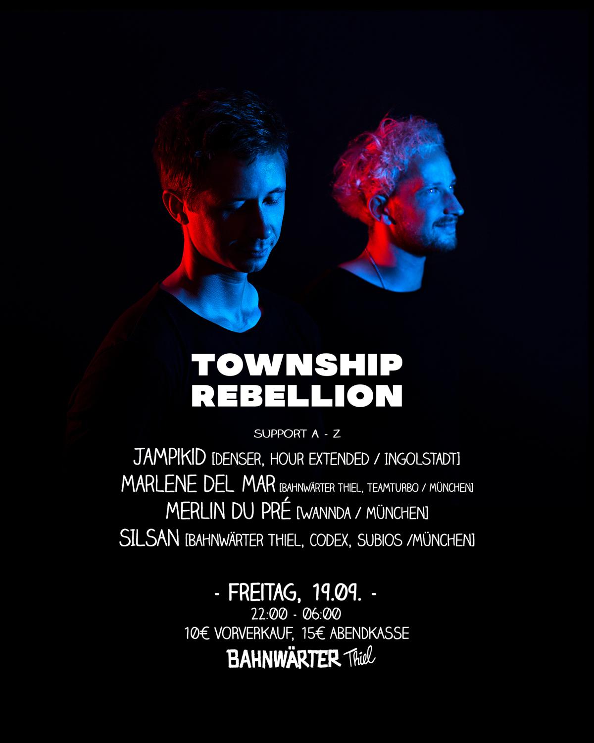 Freitag Mit Township Rebellion | Bahnwärter Thiel