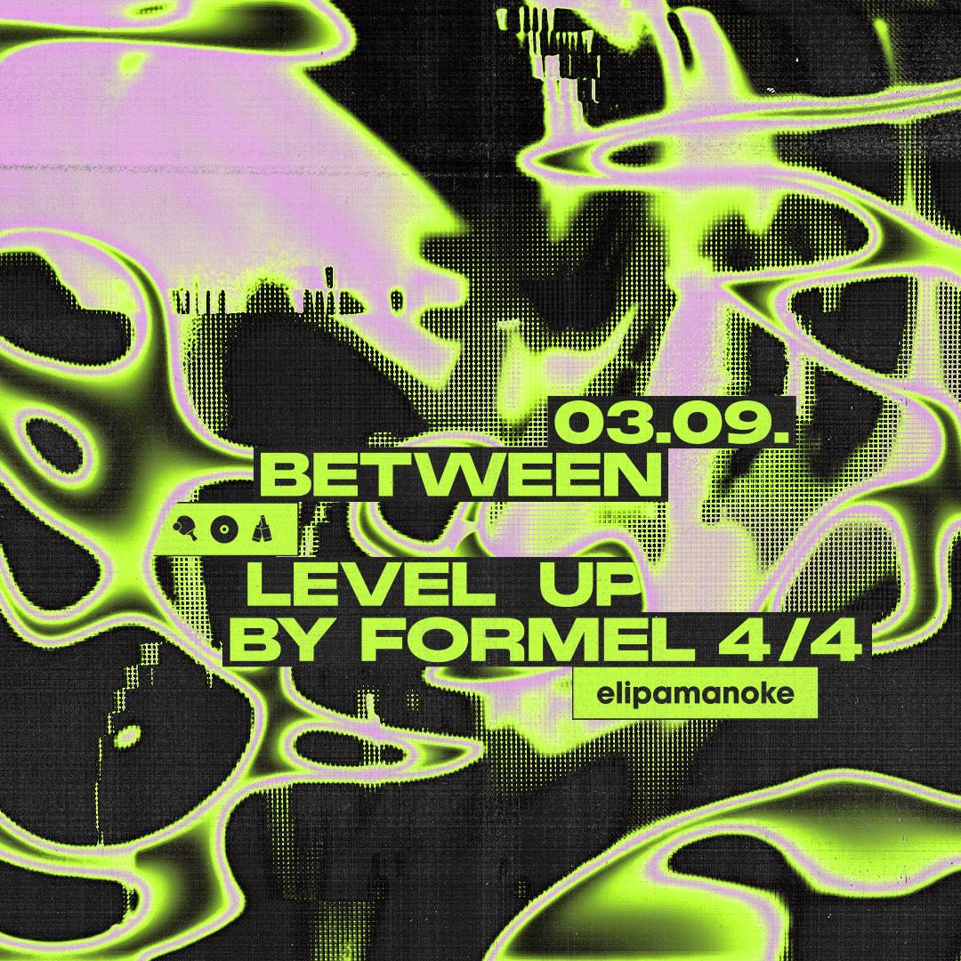 Between X Level Up By Formel 4/4