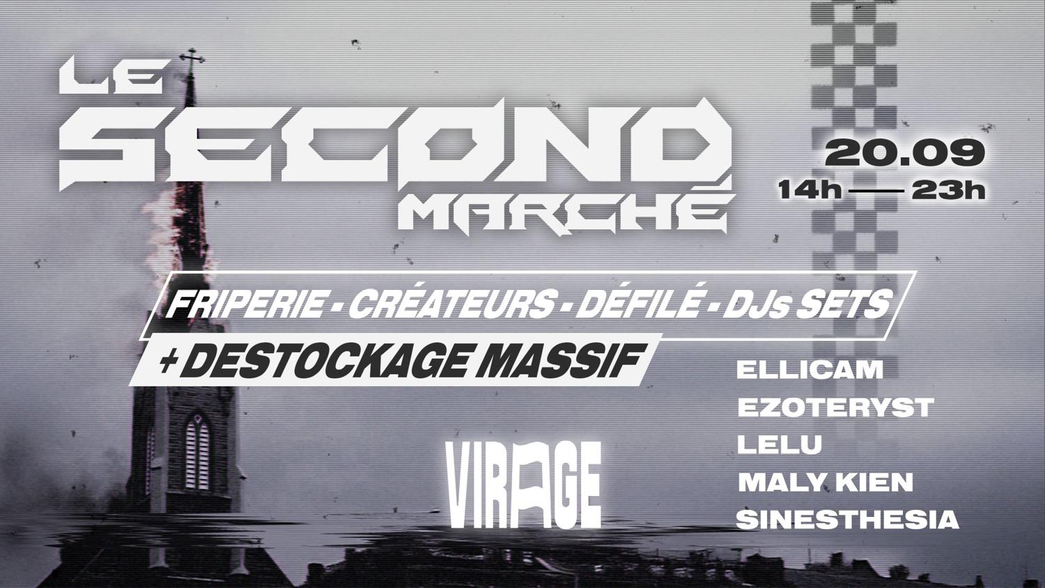 Le Second Marché: Destock, Designers, Fashion Show, Djs Sets