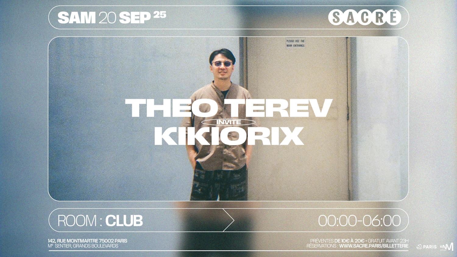 Sacré Présente: Theo Terev Invite Kikiorix