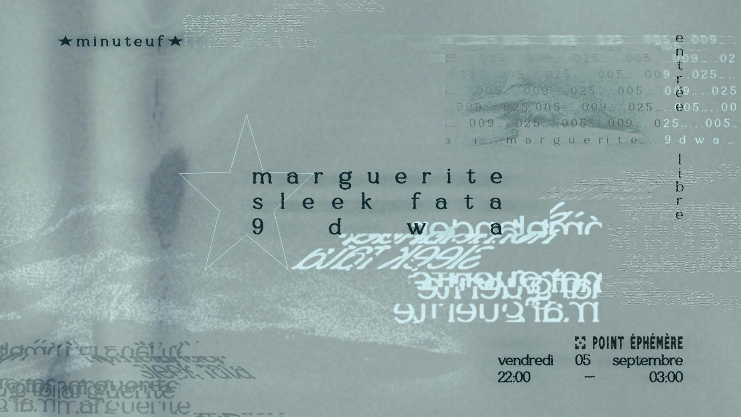 ★ Minuteuf 09 With Marguerite, Sleek Fata, 9Dwa ★
