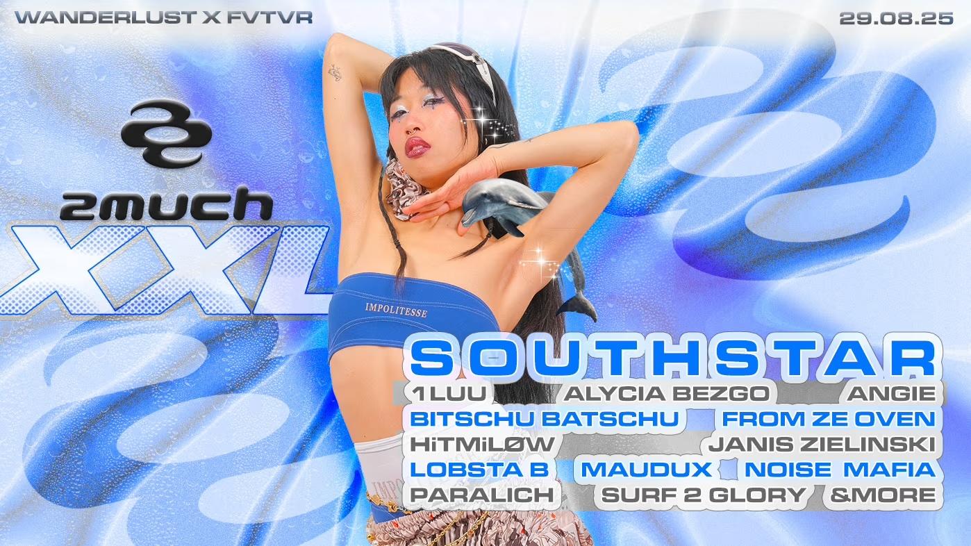 2Much (Ex La Darude) Xxl With Southstar, Noise Mafia