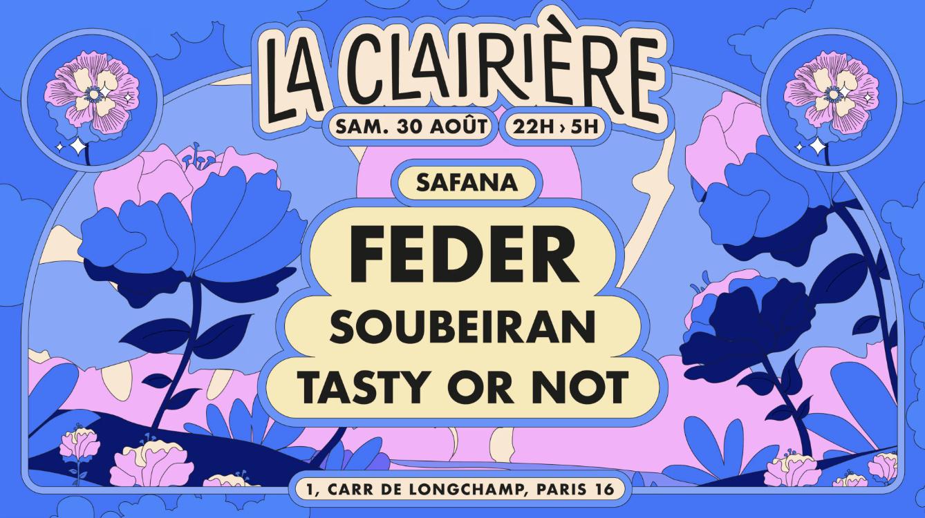 La Clairière : Feder, Soubeiran, Tasty Or Not
