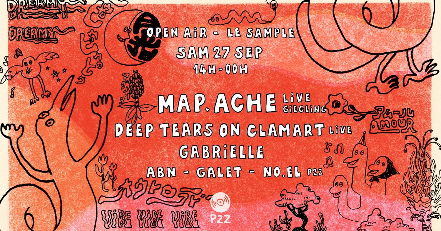 P2Z Open Air: Map.Ache Live (Giegling), Dtoc Live, Gabrielle, Abn, Galet & No.El