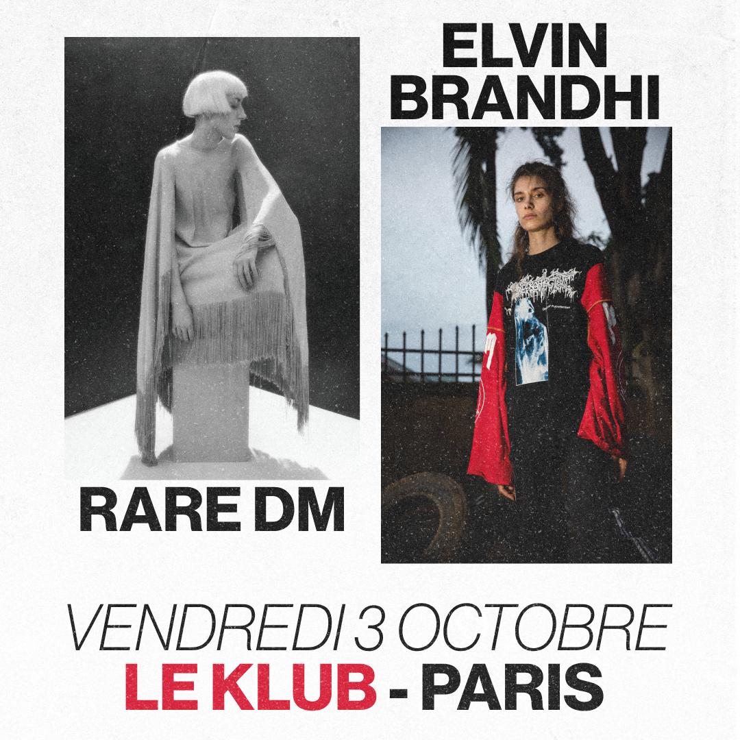 Elvin Brandhi + Rare Dm