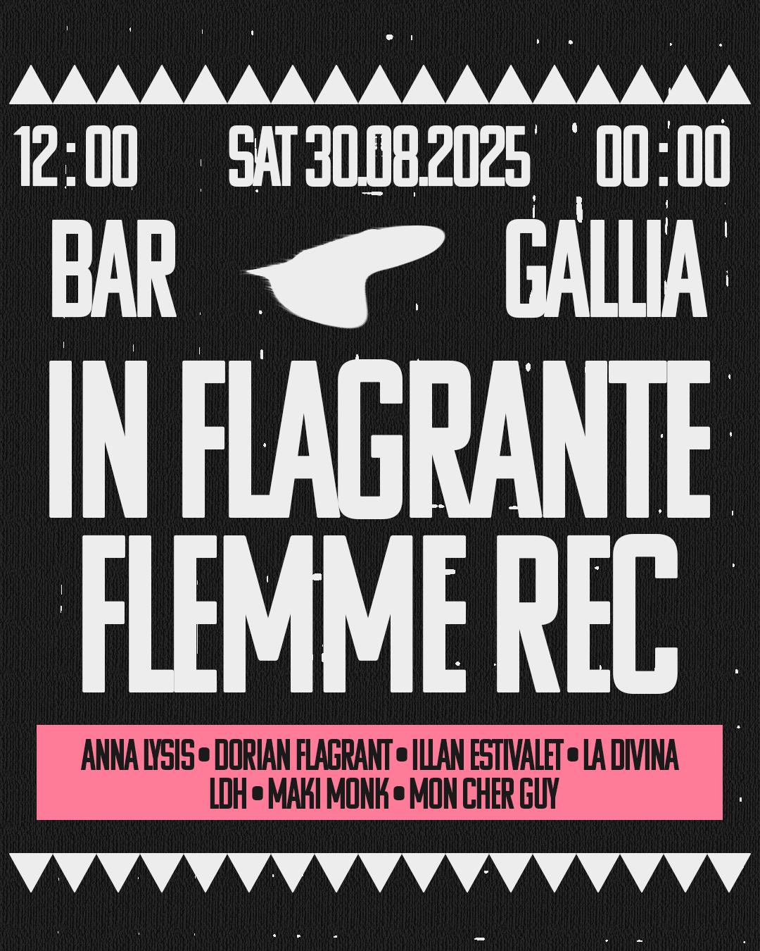 In Flagrante X Flemme Records ~ Dj Sets ~ Bar Gallia