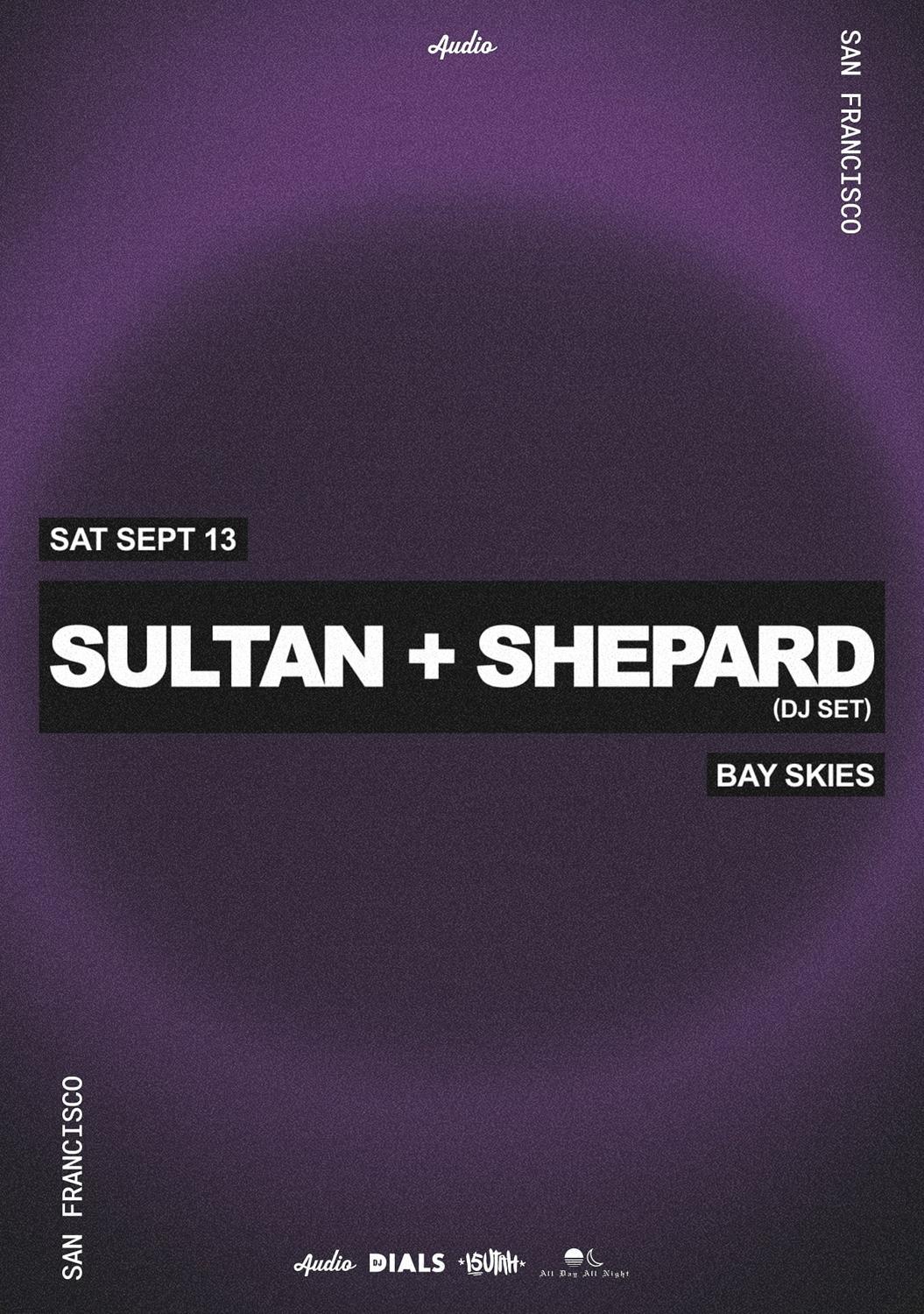 Sultan + Shepard (Dj Set)