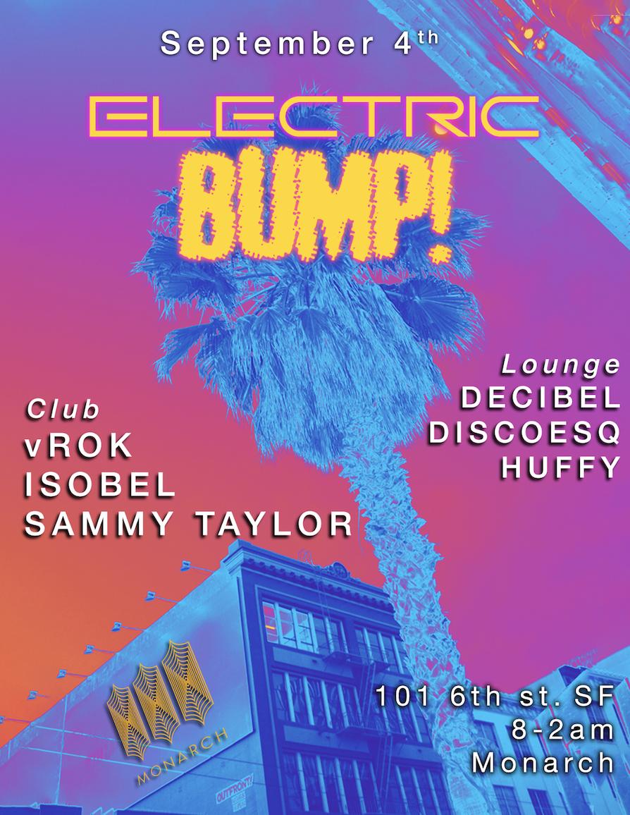 Electric Bump! - Downtown First Thursdays After Party
