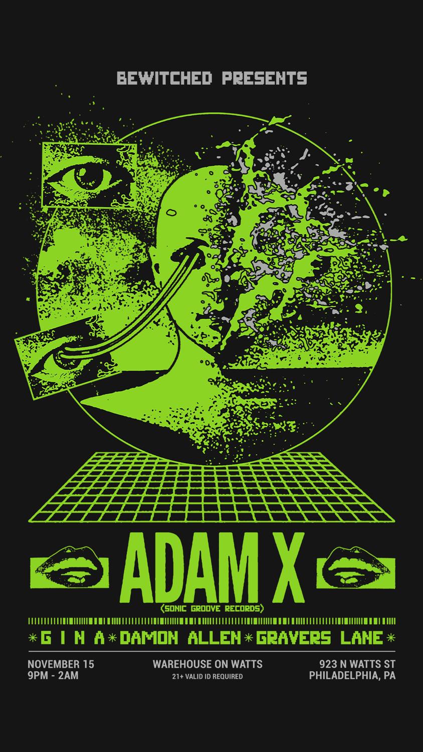 Bewitched Philly Presents: Adam X (Sonic Groove Records) & Special Guests