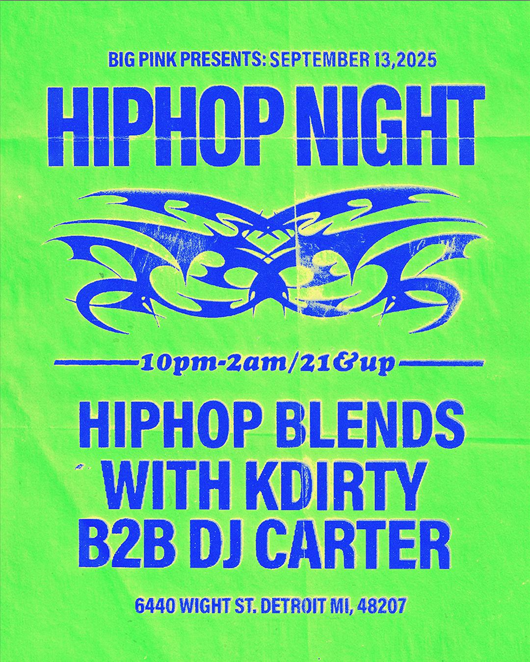 Hiphop Night: Kdirty B2B Dj Carter