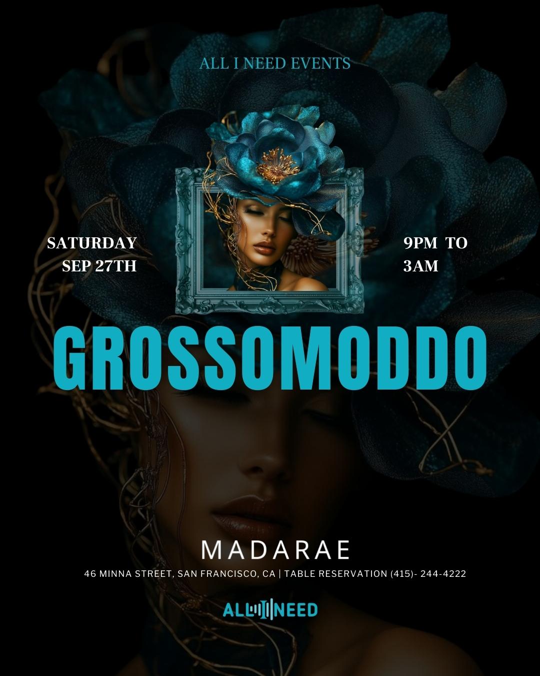 Grossomoddo [Afro House] At Madarae