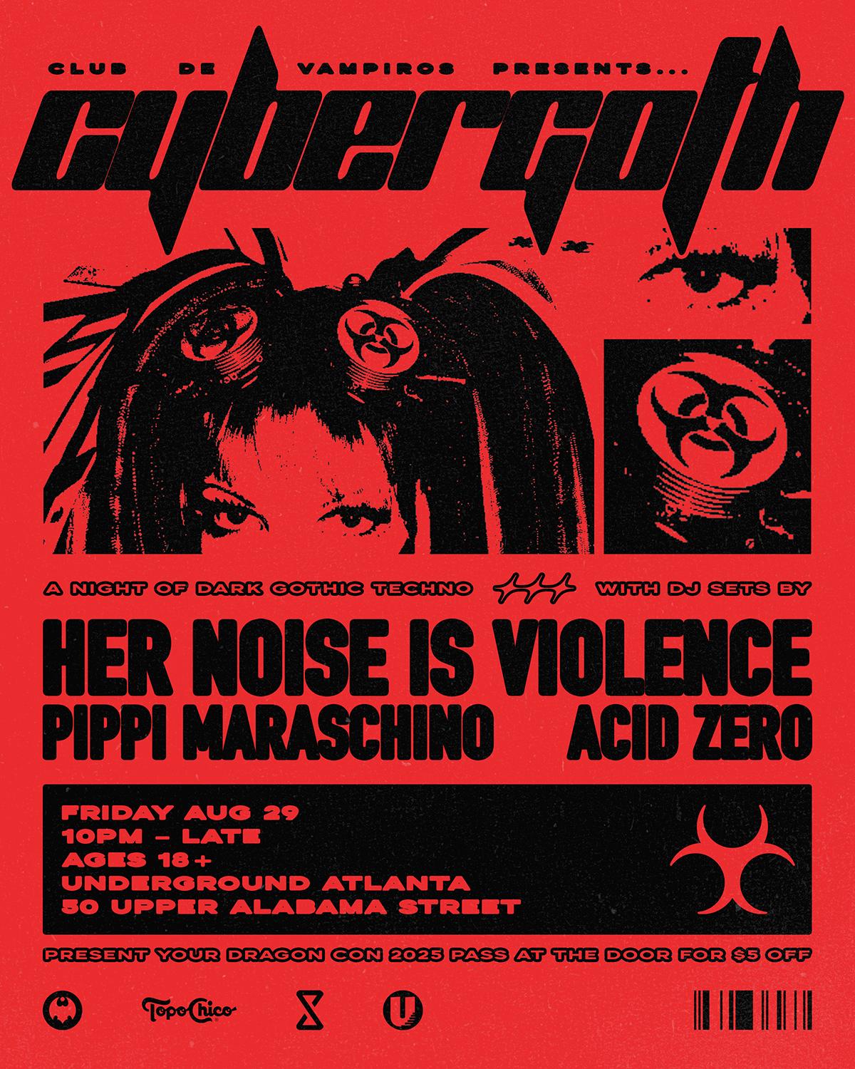 Club De Vampiros Presents... Cybergoth With Her Noise Is Violence