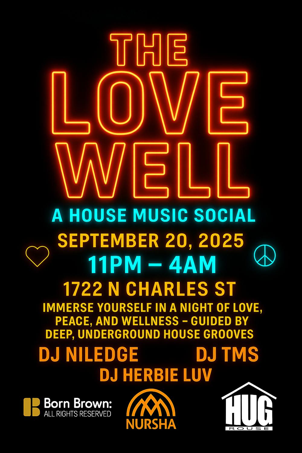 The Love Well: A House Music Social