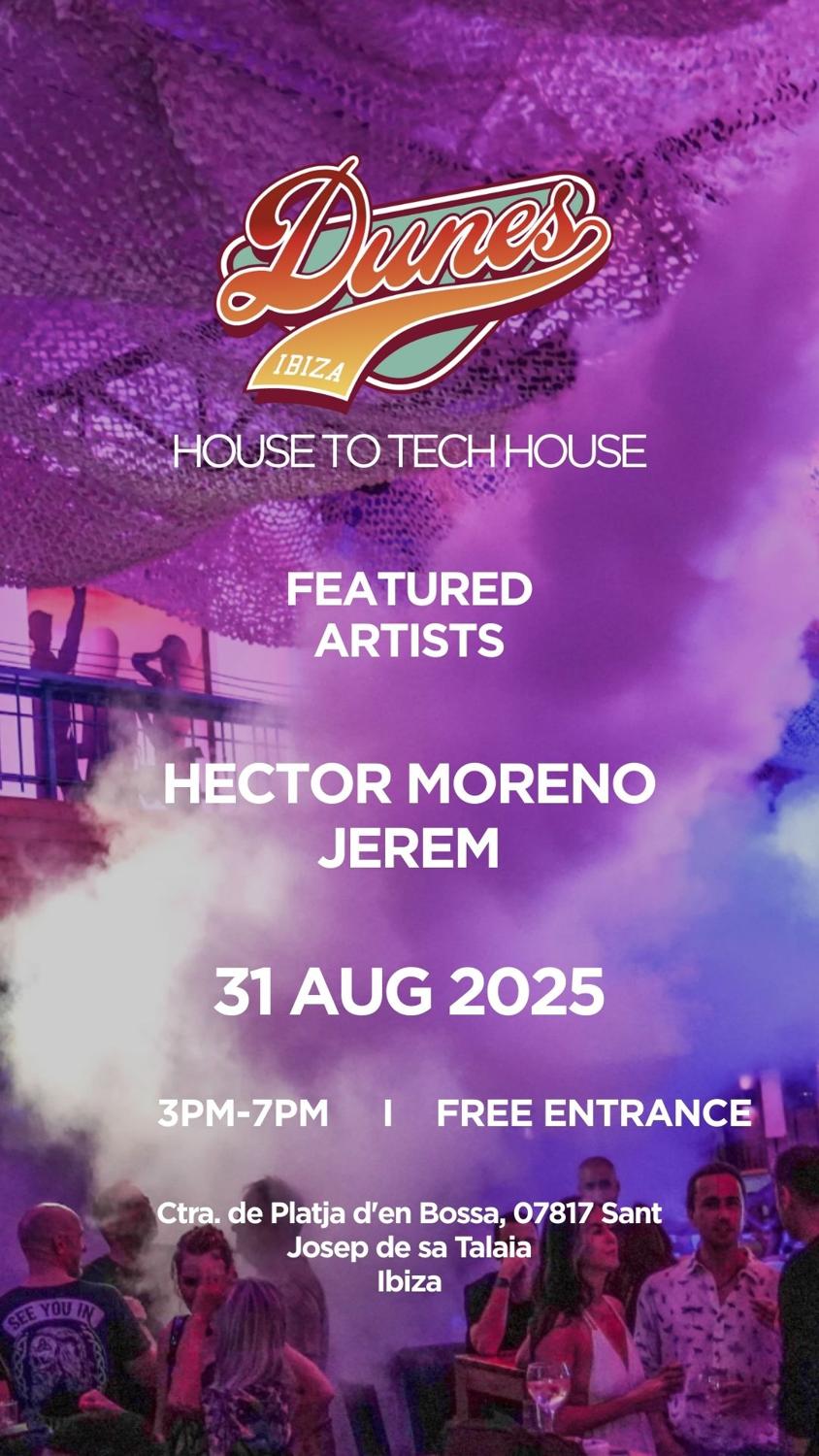 Dunes Ibiza - Hector Moreno & Jerem