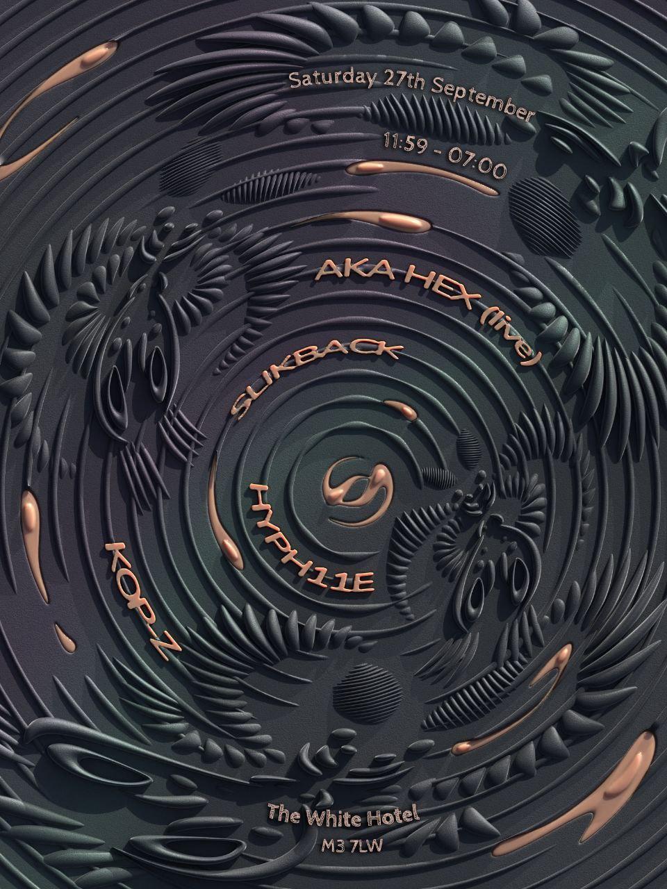 Aka Hex / Slikback / Hyph11E / Kop-Z