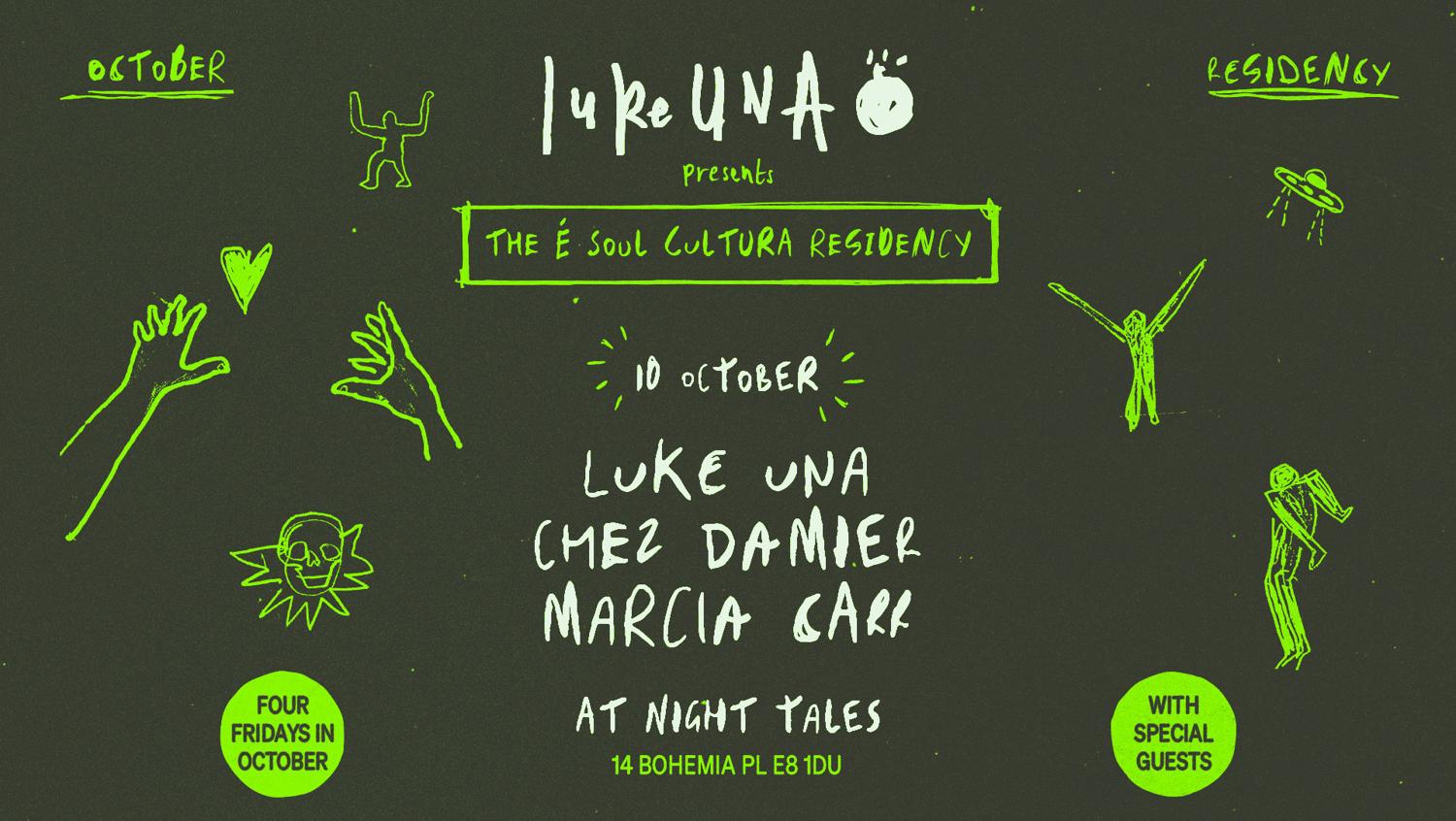 Night Tales: The 'É Soul Cultura' Residency With Luke Una, Chez Damier & Marcia Carr