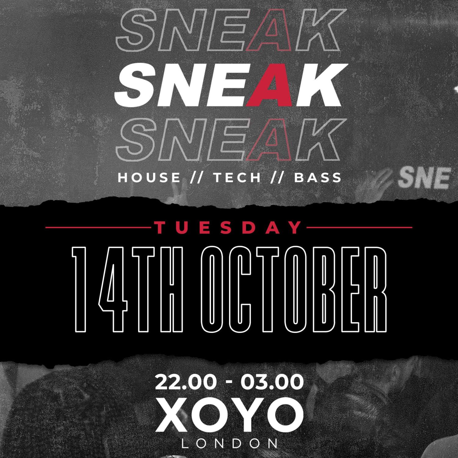 Sneak Rave Tuesday 14Th October