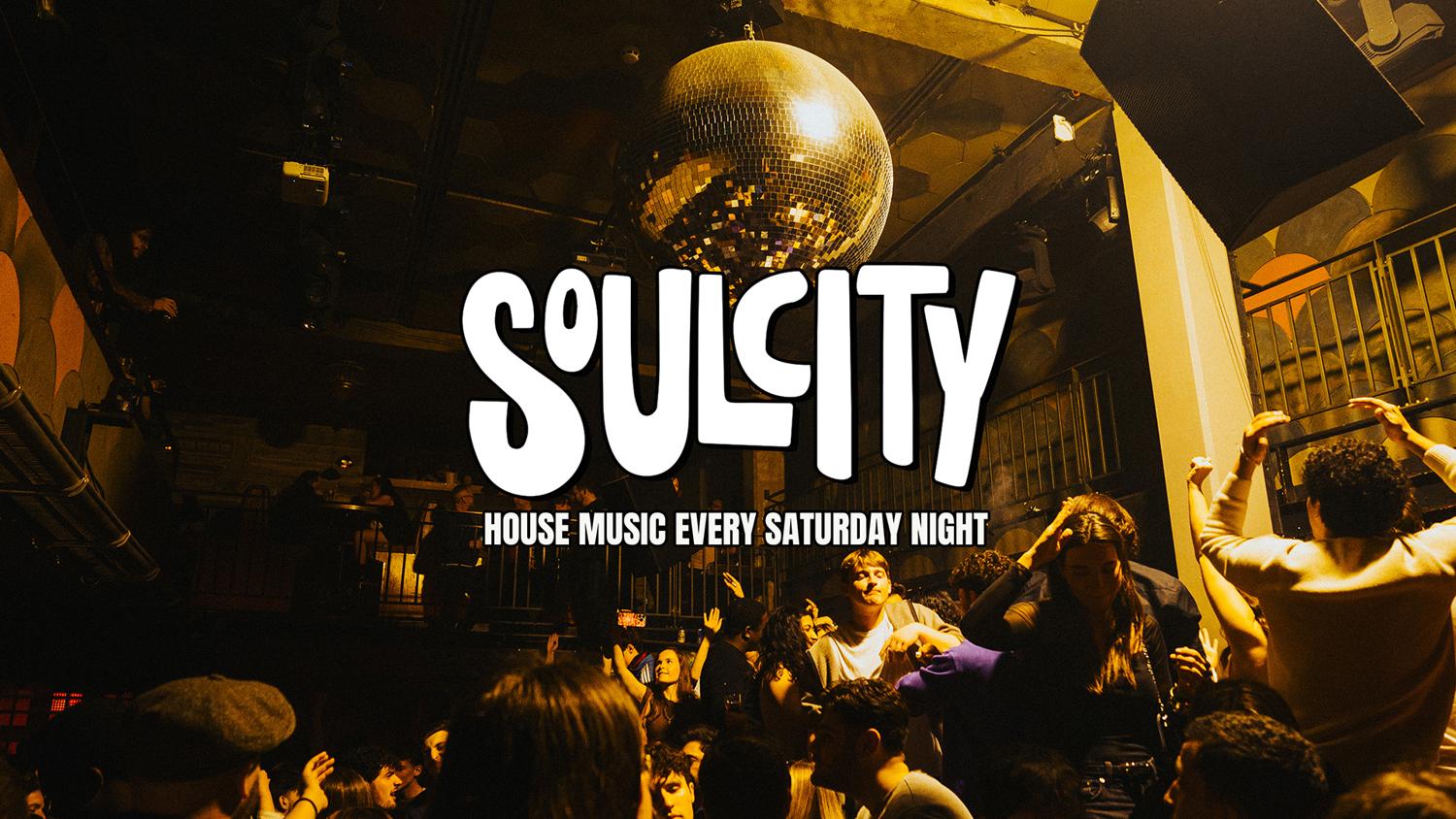 Soul City: House Music Every Saturday Night