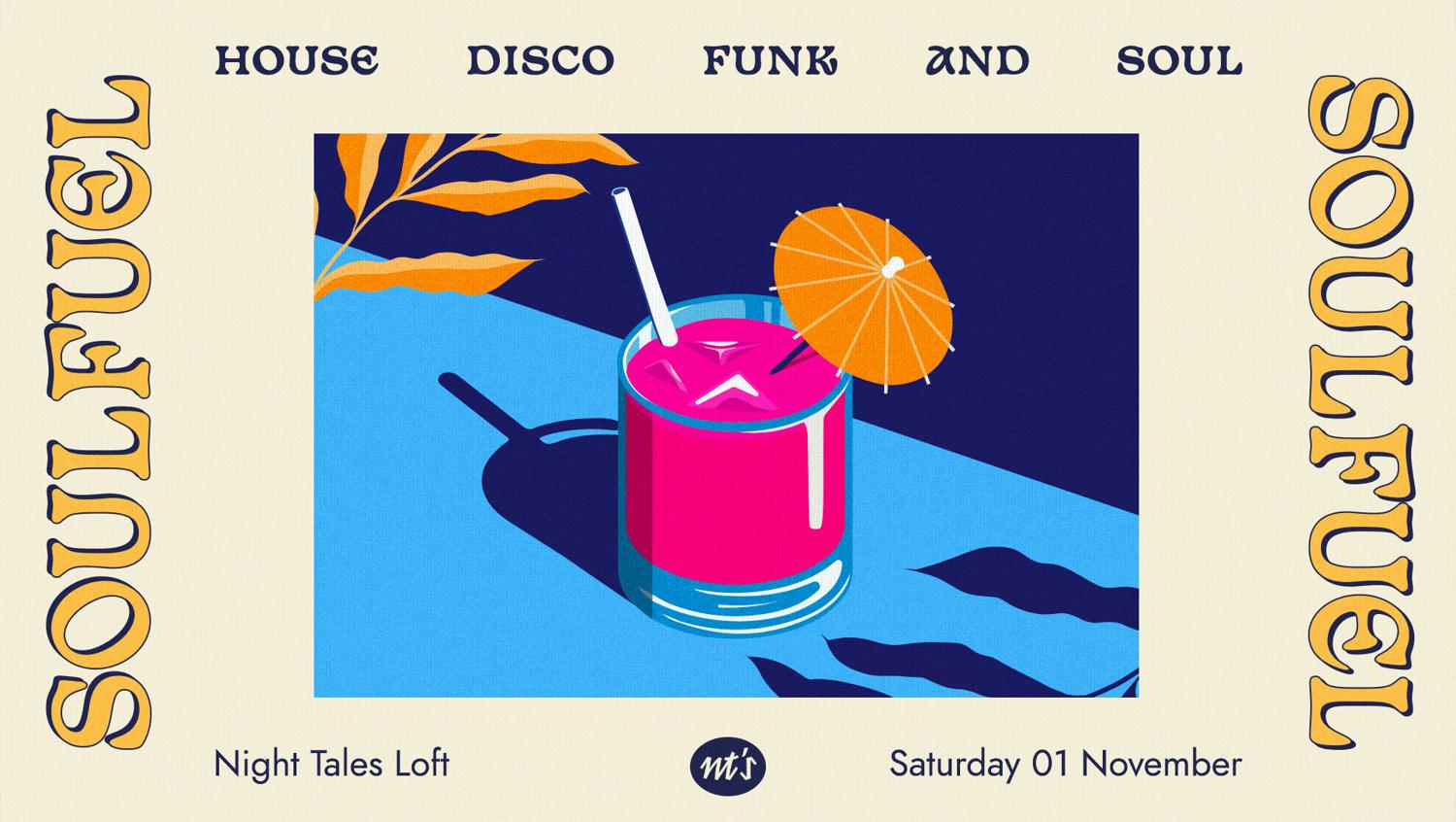 Nt'S Loft: Soulfuel: House, Disco, Funk & Soul [Halloween Special]
