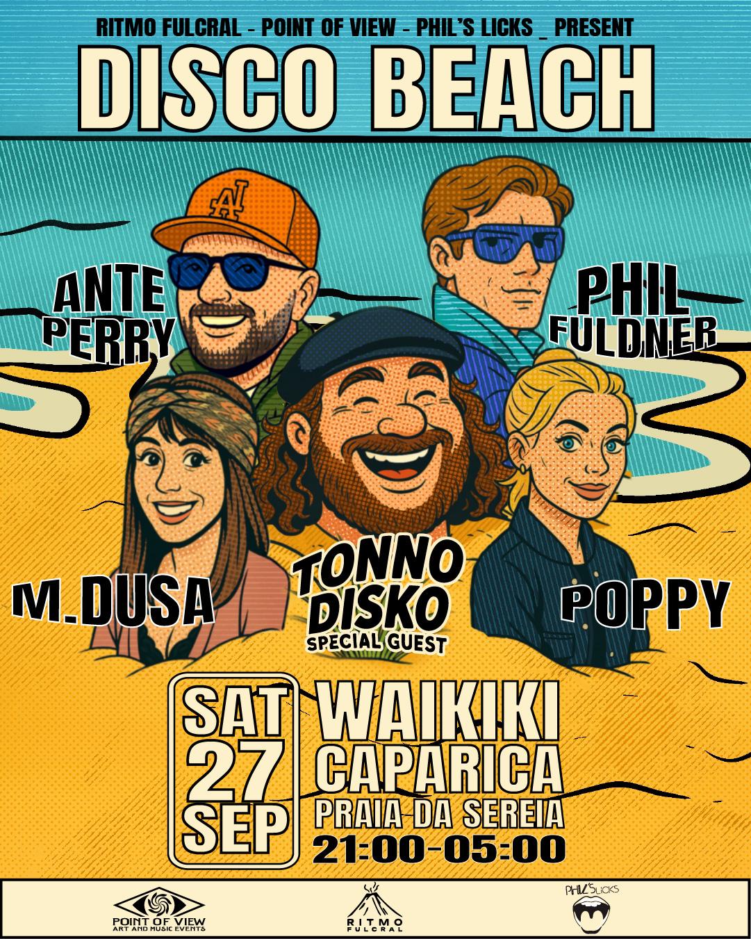 Disco Beach: Point Of View, Ritmo Fulcral, Phil'S Licks