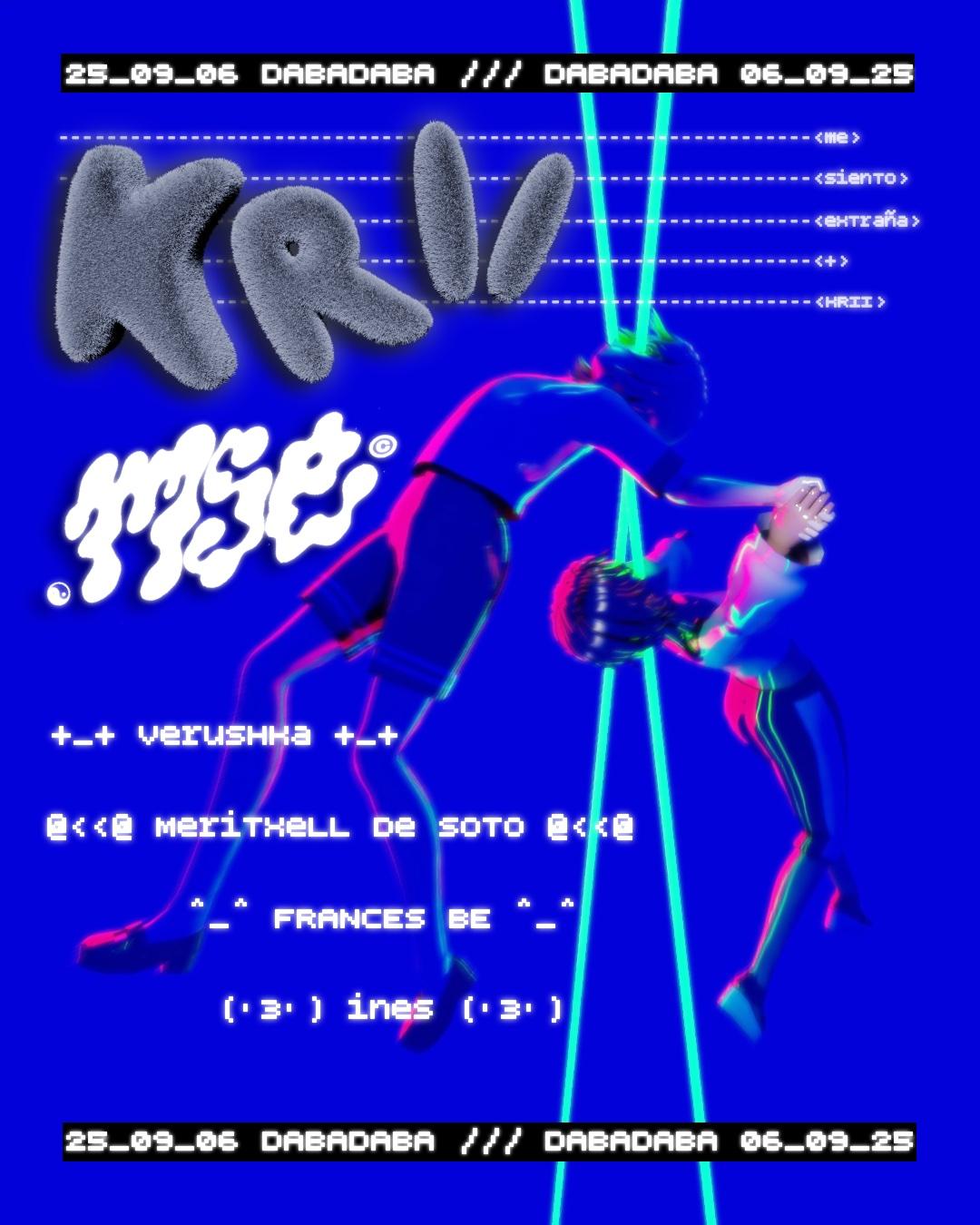 Krii X Me Siento Extraña: Verushka + Meritxell De Soto + Frances Be + Ines