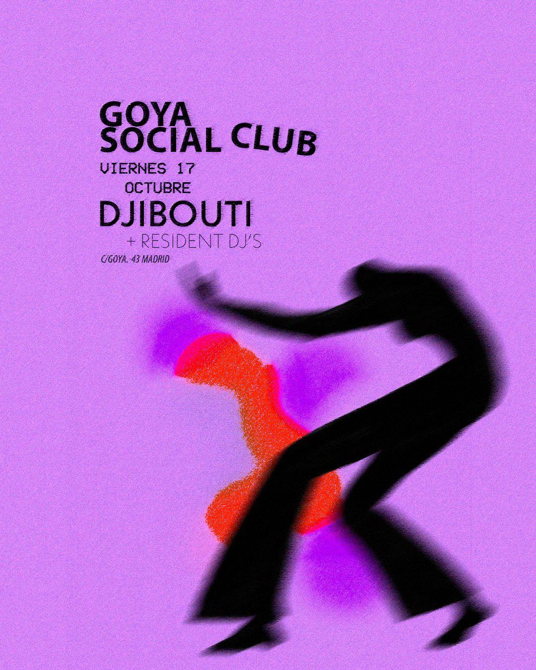 Djibouti @ Goya Social Club