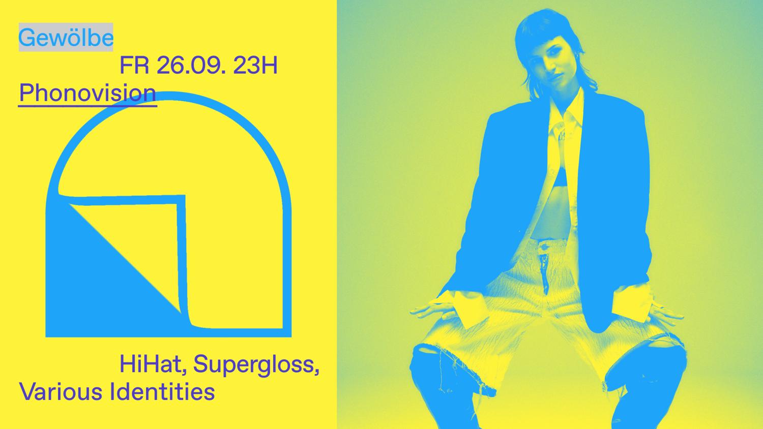 Phonovision With Hihat, Supergloss & Various Identities