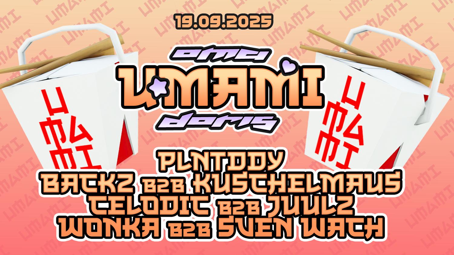Umami With Backz, Celodic, Juulz, Kuschelmaus, Plntddy, Sven Wach, Wonka