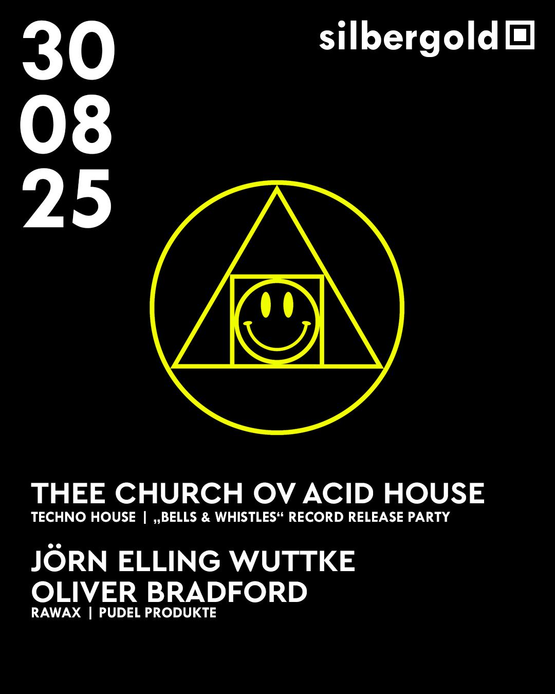 Thee Church Ov Acid House