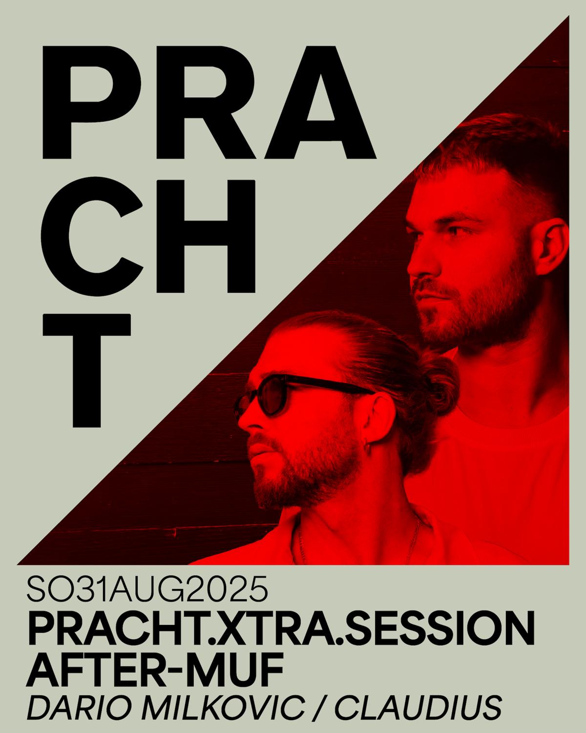 Pracht.Xtra.Session After-Muf With Dario Milkovic & Claudius