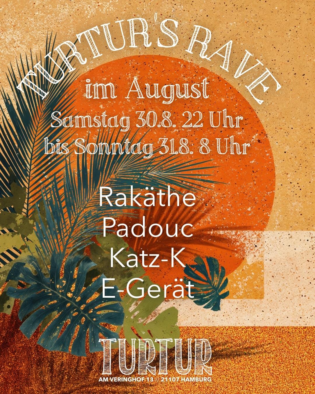 Turtur'S Rave Im August // 22-8 Uhr