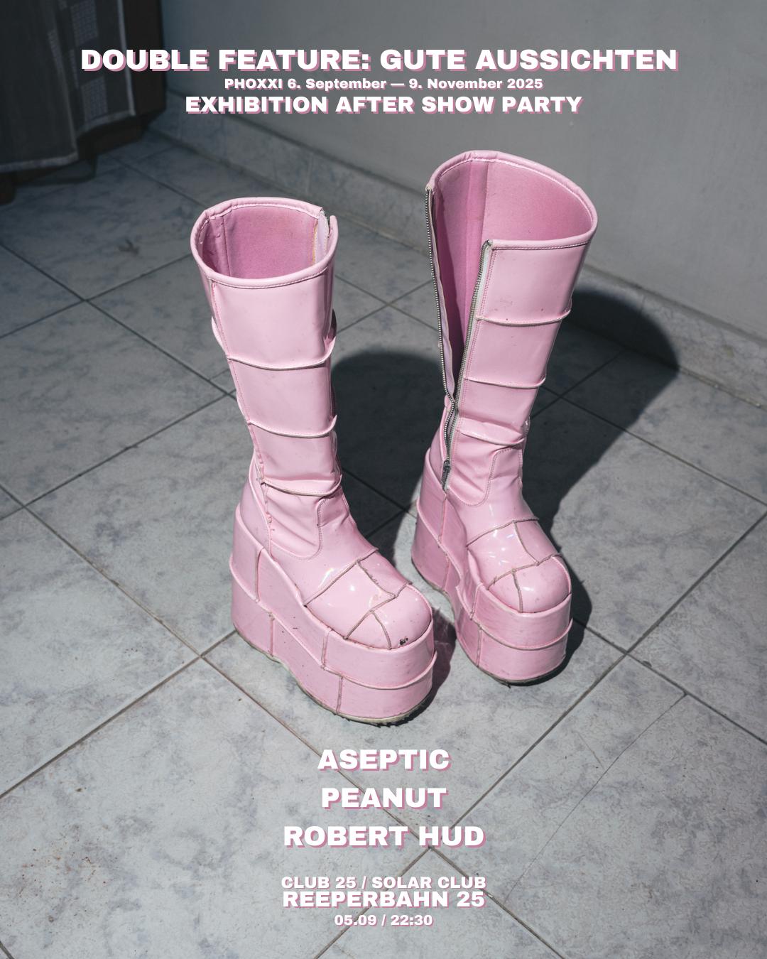Double Feature: Gute Aussichten // Aftershow Party