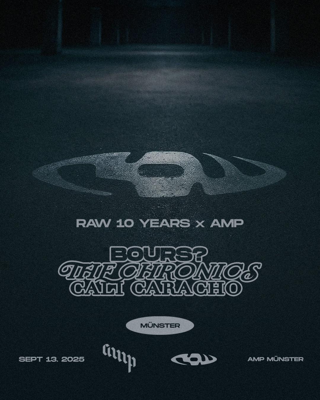 Raw 10 Years X Amp With Bours?, The Chronics, Cali Caracho
