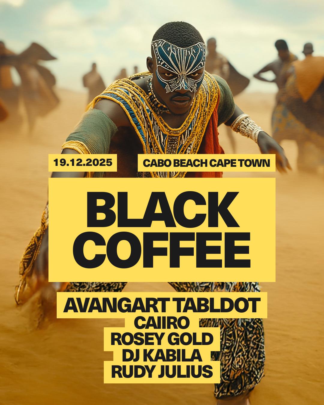 Black Coffee - Cape Town Exclusive