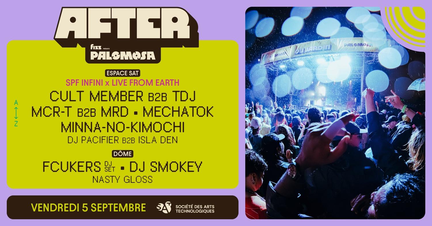 After Palomosa: Spf Infini X Live From Earth / Fcukers (Dj Set)